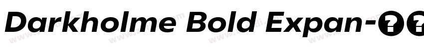 Darkholme Bold Expan字体转换